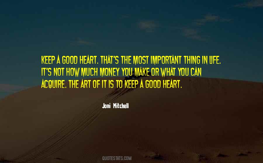 Quotes About A Good Heart #974274