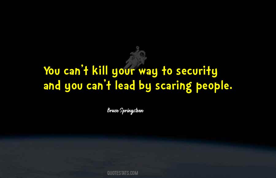 Quotes About Scaring #1441010