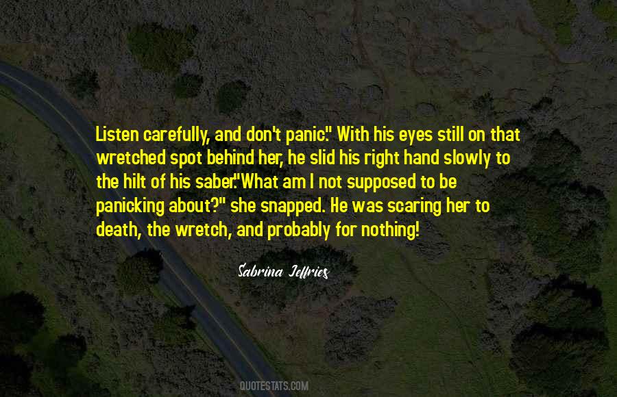 Quotes About Scaring #1454186