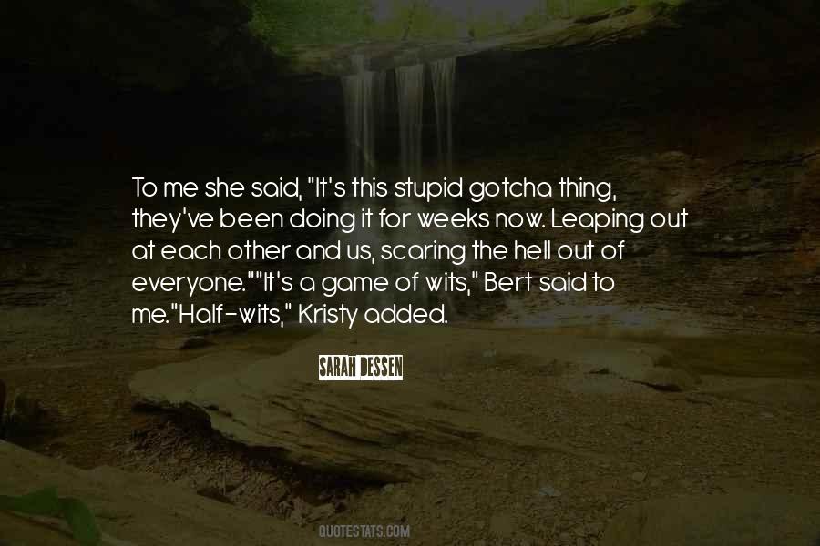 Quotes About Scaring #808119