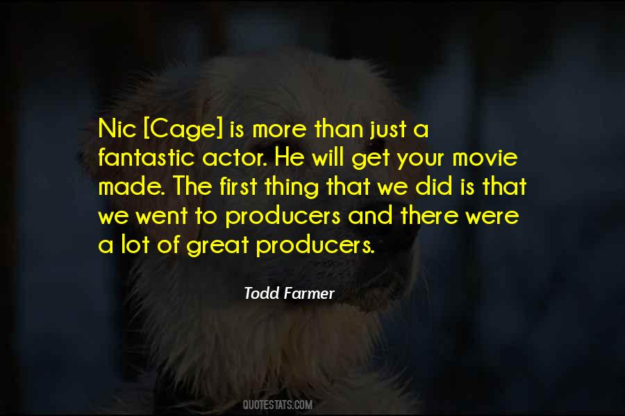 Quotes About Movie Producers #1520330