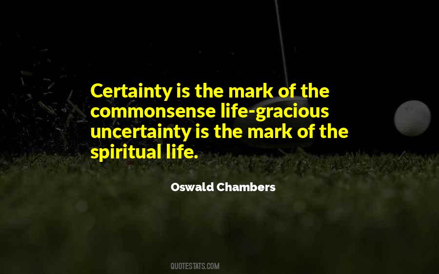 Quotes About Certainty #1632204