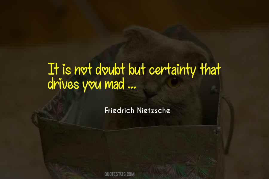 Quotes About Certainty #1665202