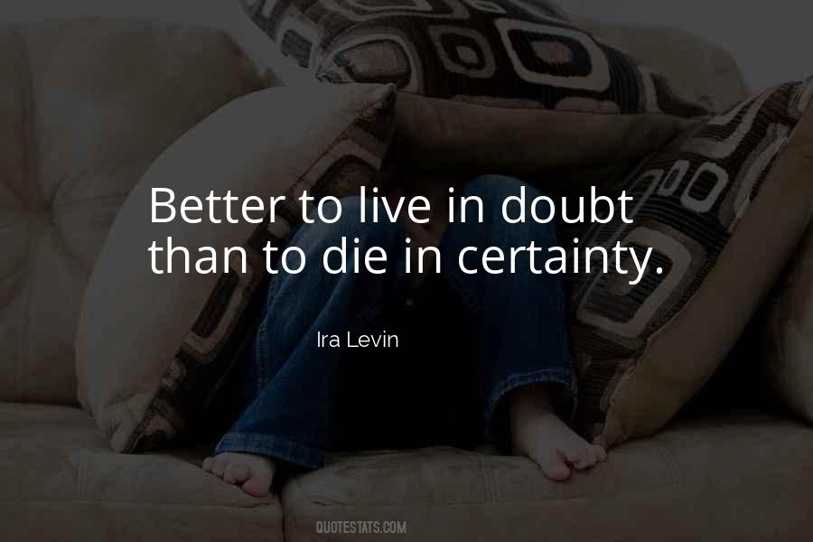 Quotes About Certainty #1762547