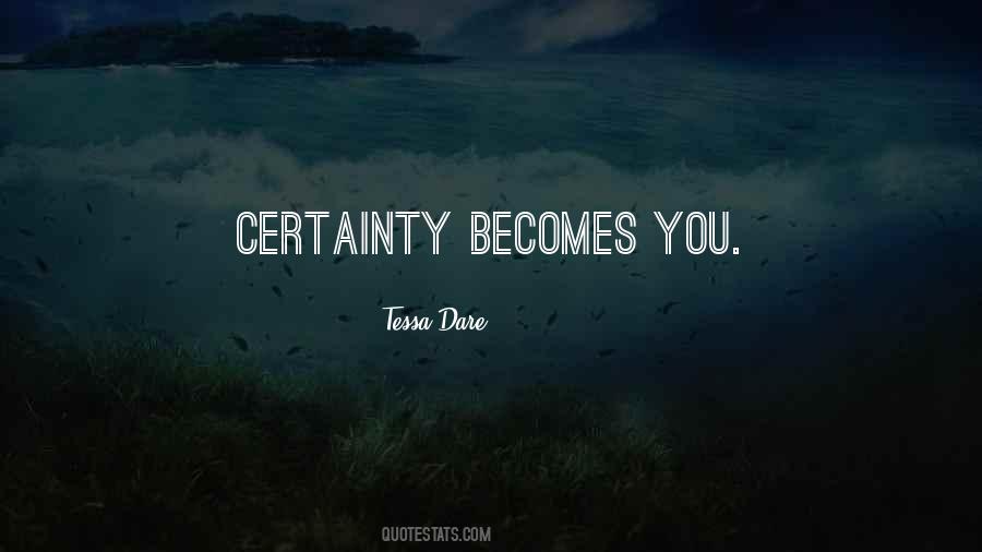 Quotes About Certainty #1786841