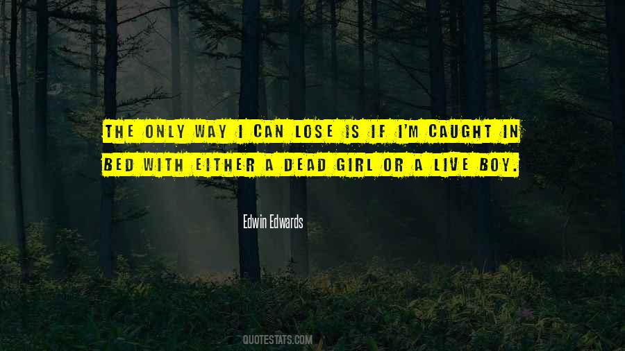Girl Or Boy Quotes #1256021