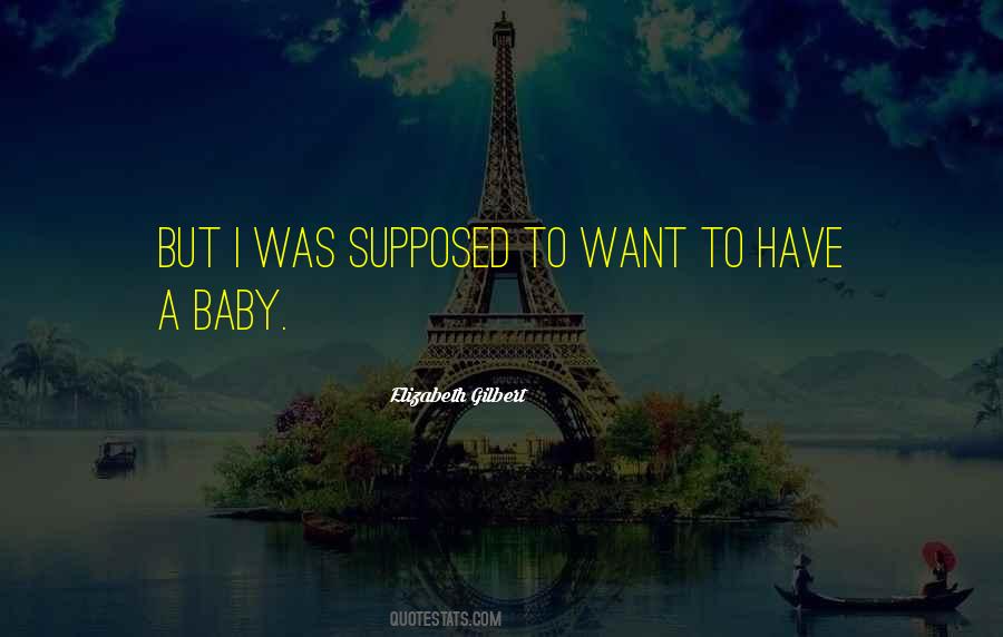 Quotes About Have A Baby #55406