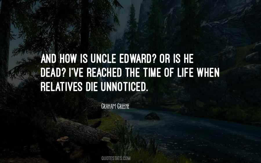 Quotes About Dead Uncle #776803