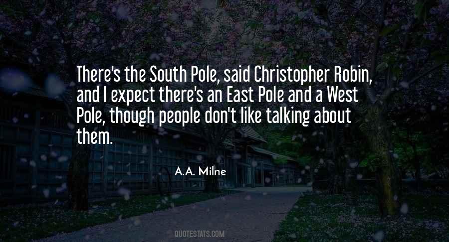 Quotes About South Pole #395189
