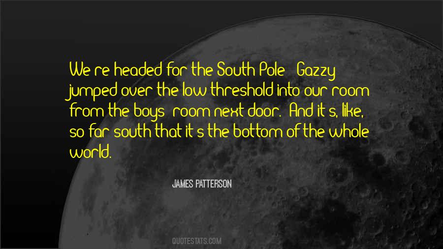 Quotes About South Pole #433394