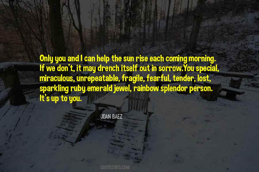 Sun Coming Up Quotes #1062073