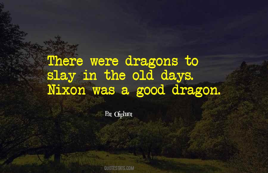 Slay Dragons Quotes #1741408