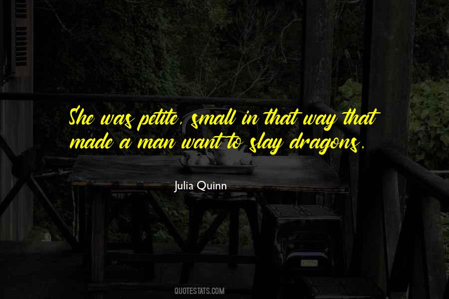 Slay Dragons Quotes #284098