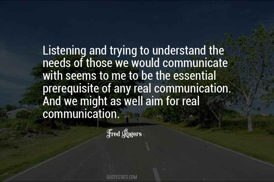 Quotes About Listening To Understand #1040264
