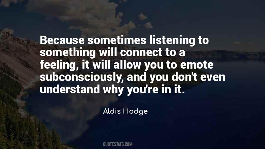Quotes About Listening To Understand #1384780