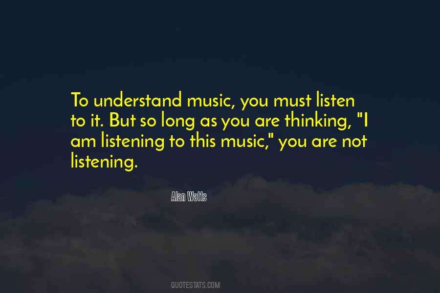 Quotes About Listening To Understand #1671343