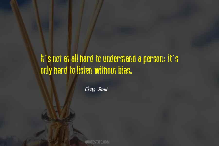 Quotes About Listening To Understand #743869