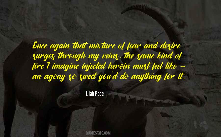 Feel That Fire Quotes #1360247