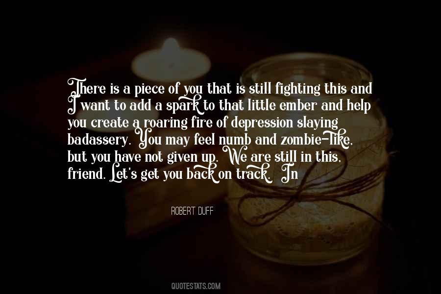 Feel That Fire Quotes #1808436