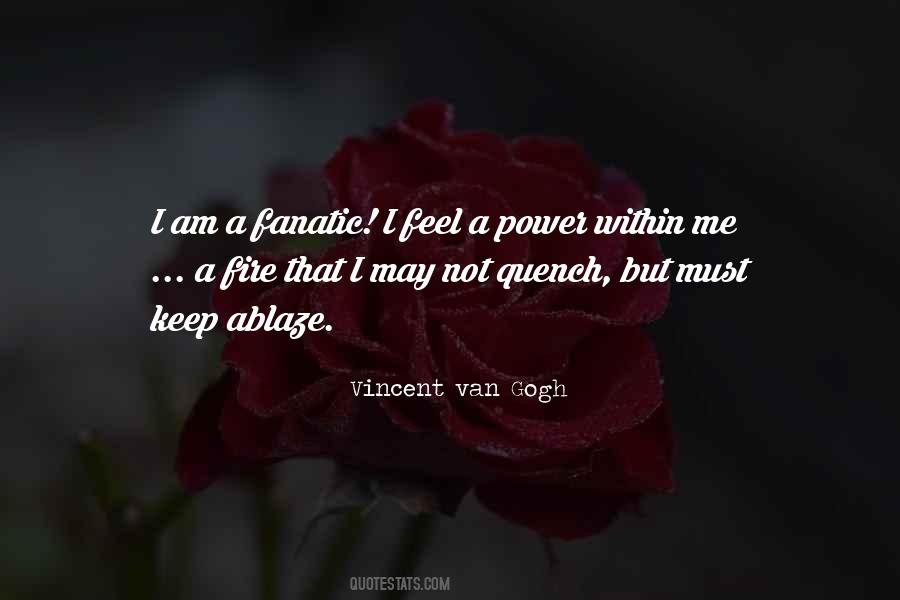 Feel That Fire Quotes #315452