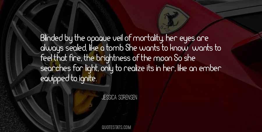 Feel That Fire Quotes #550424