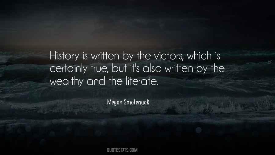 Quotes About History Is Written By The Victors #1265746