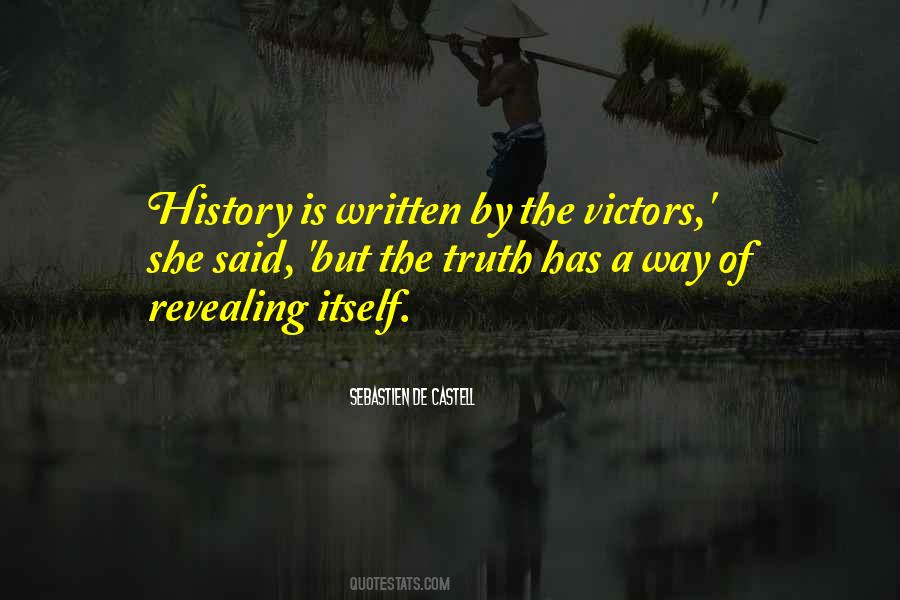 Quotes About History Is Written By The Victors #27501
