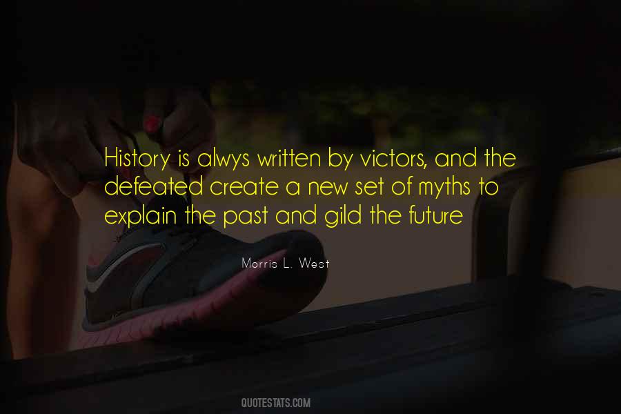 Quotes About History Is Written By The Victors #828147