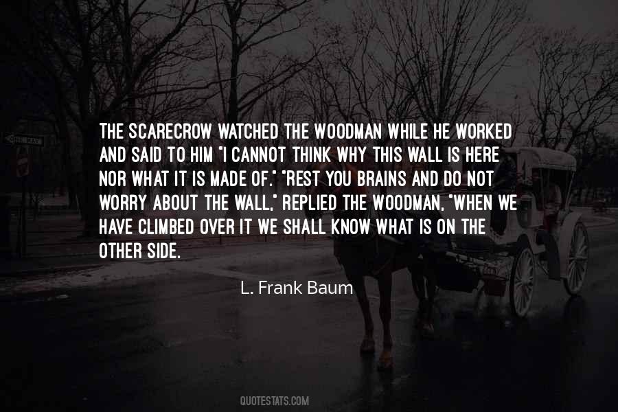 Quotes About Scarecrow #945139
