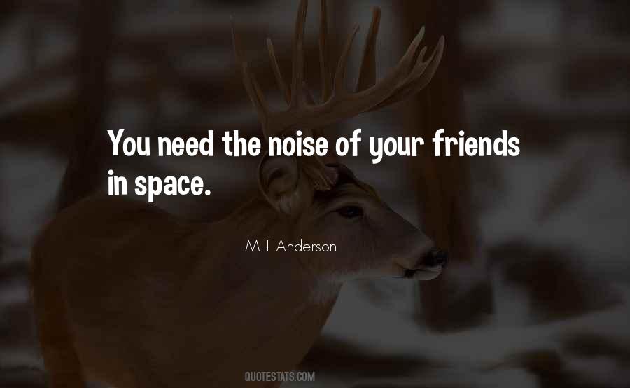 Quotes About Your Friends #1130534