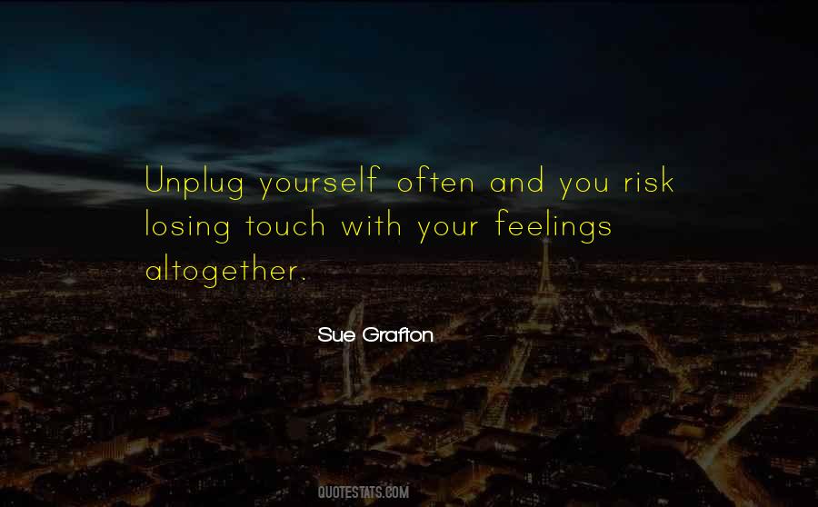 Losing Touch Quotes #1568669