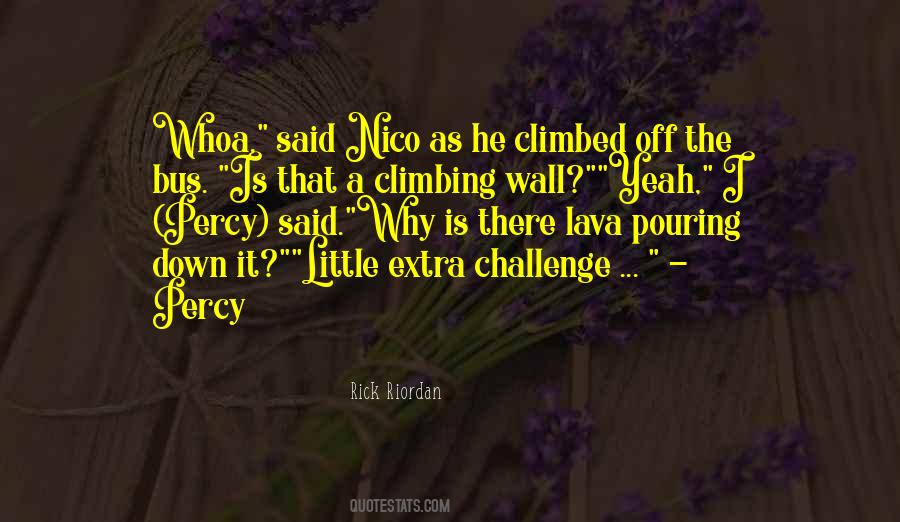 Quotes About Climbing The Wall #787101