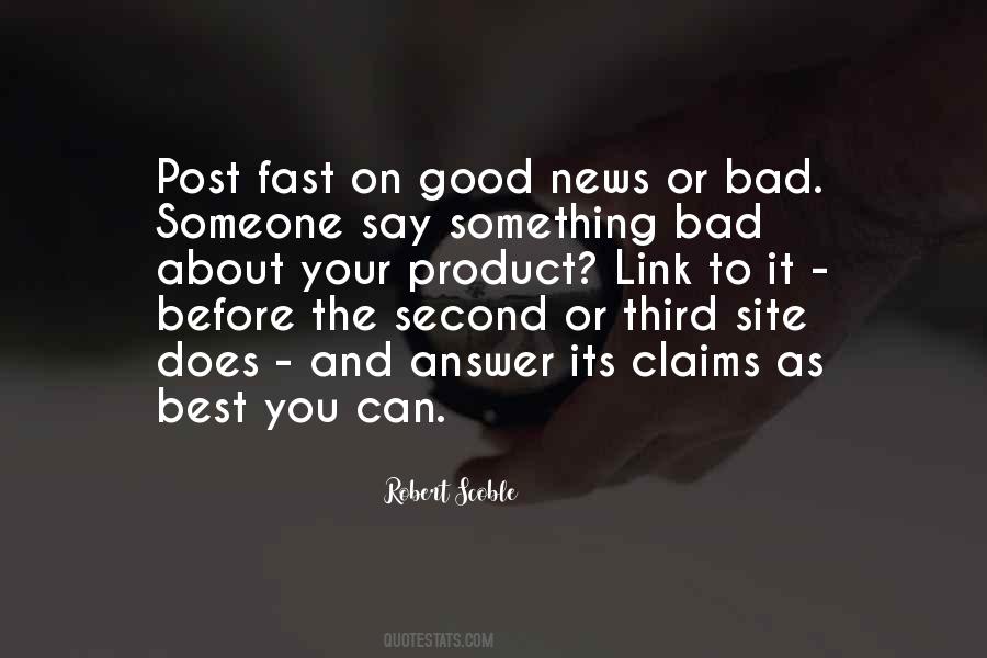 Quotes About Good And Bad News #1381831