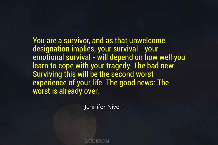 Quotes About Good And Bad News #1829456