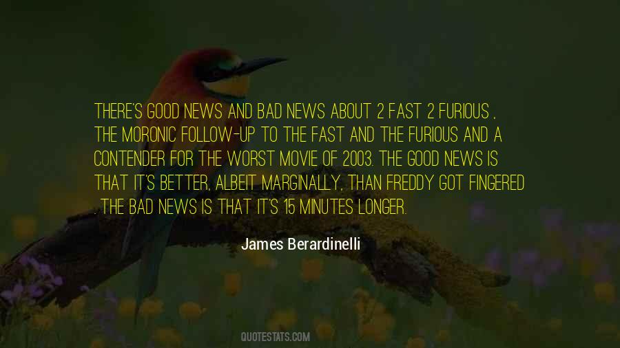 Quotes About Good And Bad News #813020