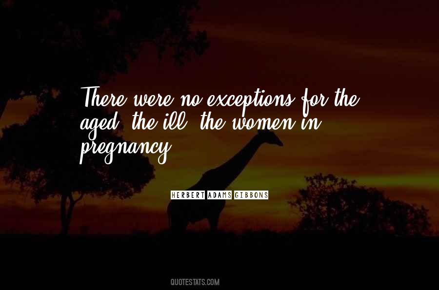 No Exceptions Quotes #1509697