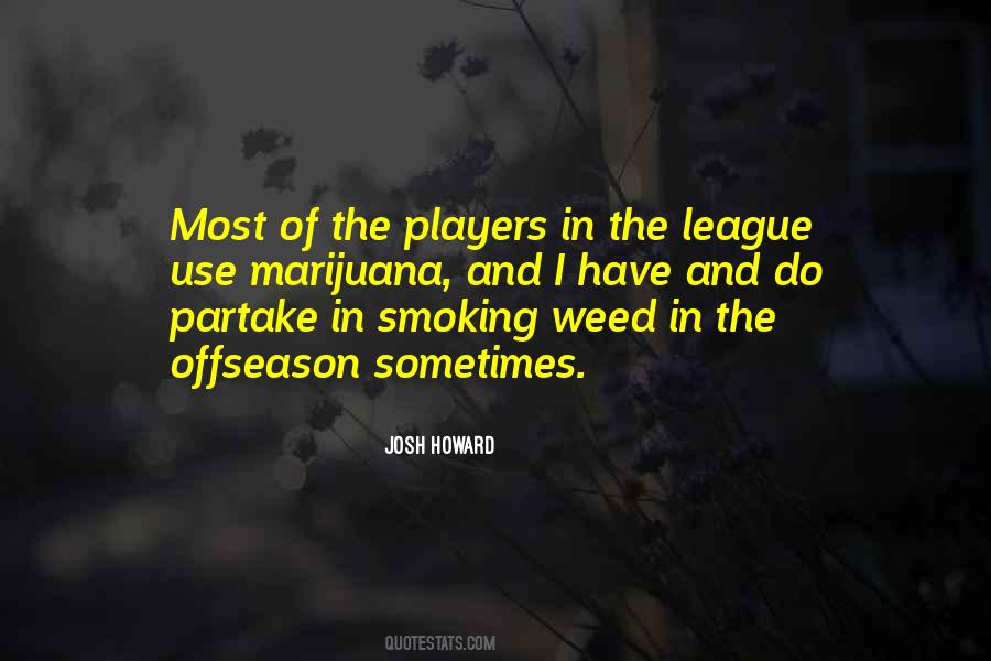 Quotes About Smoking Weed #198354