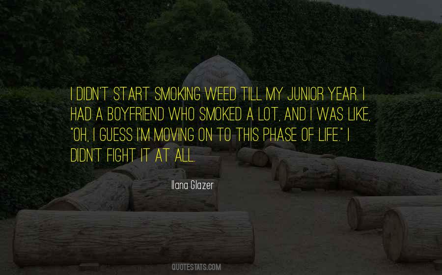 Quotes About Smoking Weed #337572