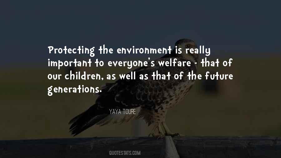 Quotes About Protecting The Environment #1658248