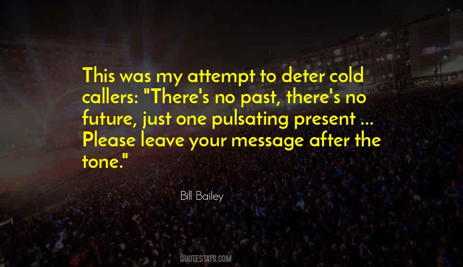 Quotes About One's Future #142868 Quotes About One's Future #142868