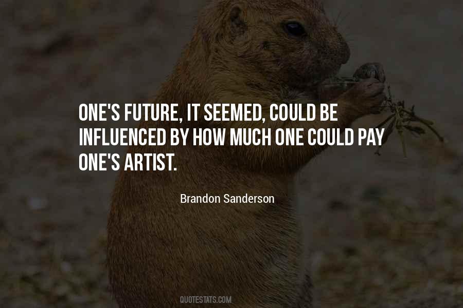 Quotes About One's Future #1511733