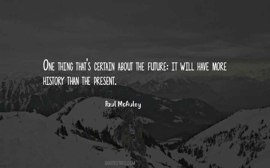 Quotes About One's Future #175431 Quotes About One's Future #175431