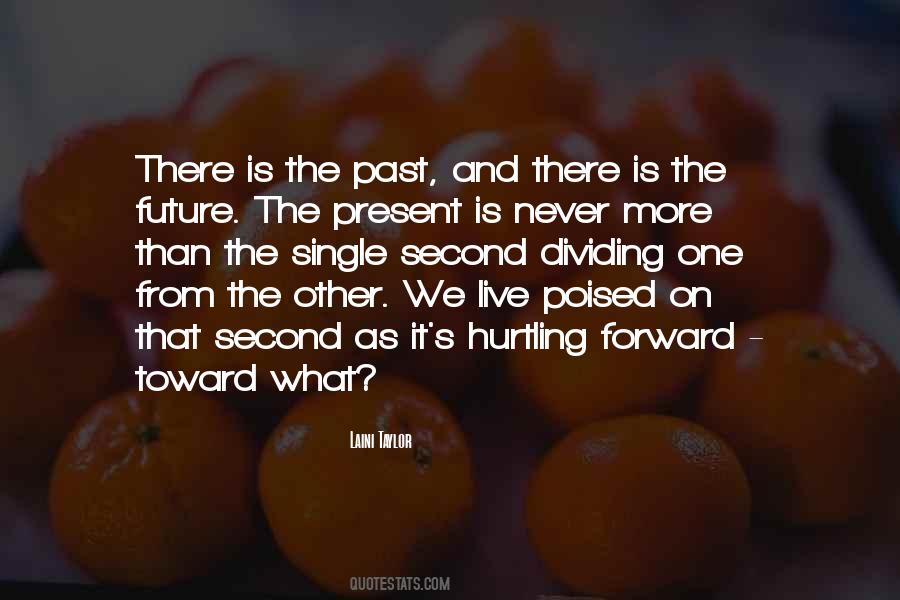 Quotes About One's Future #229487 Quotes About One's Future #229487