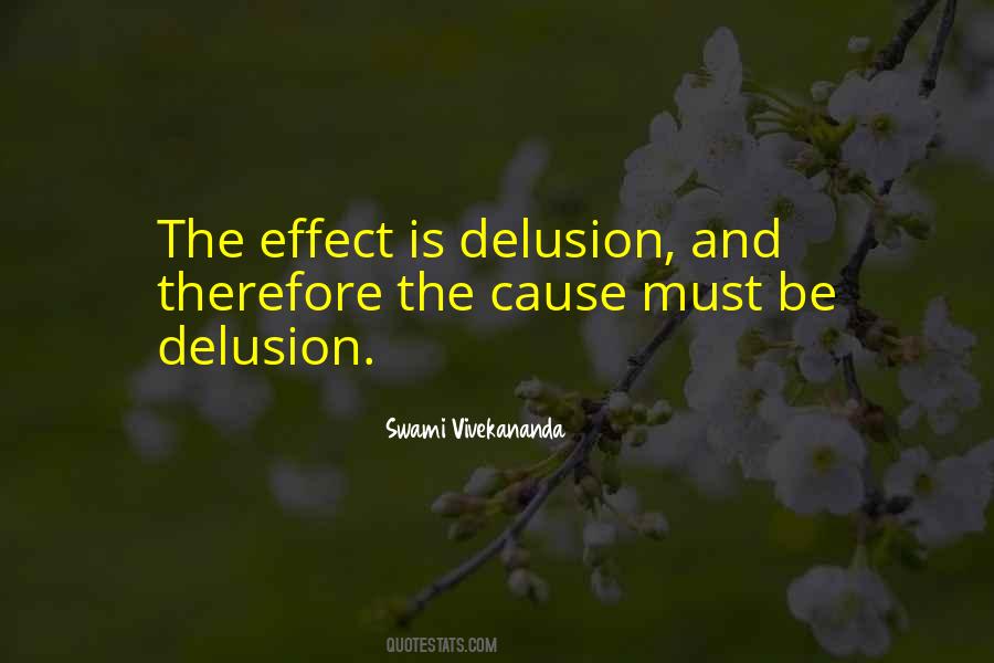 Quotes About Delusion #1223970