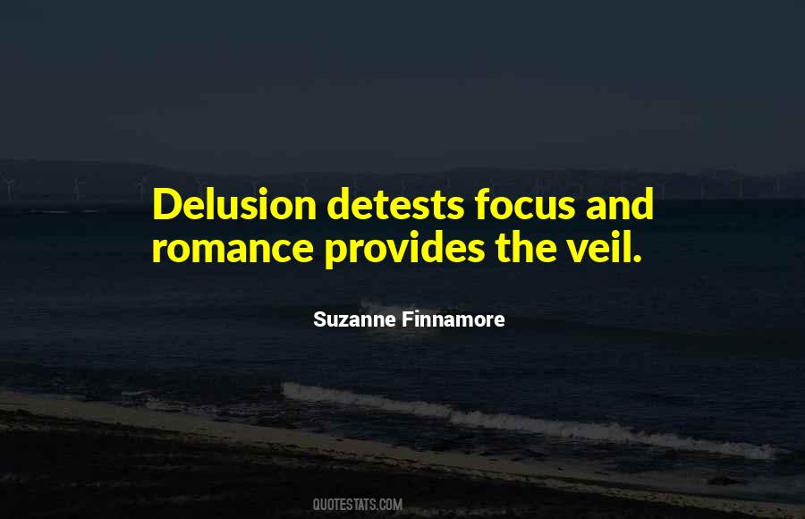 Quotes About Delusion #1337176