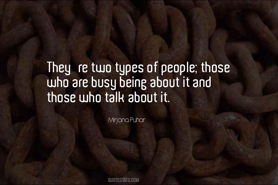 Quotes About Types #1724352