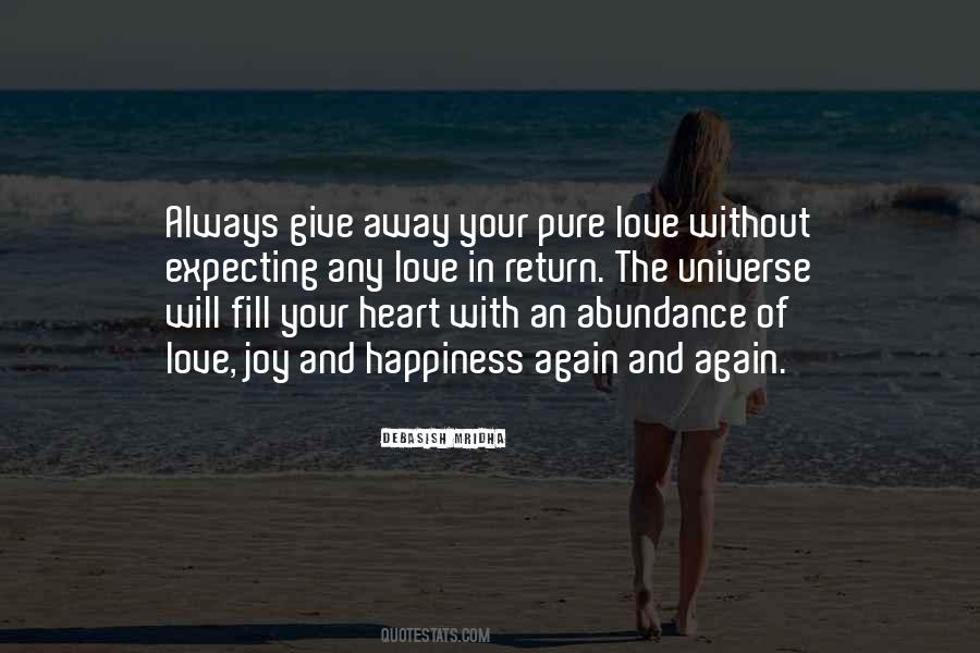 Fill This Universe With Joy Quotes #1776385