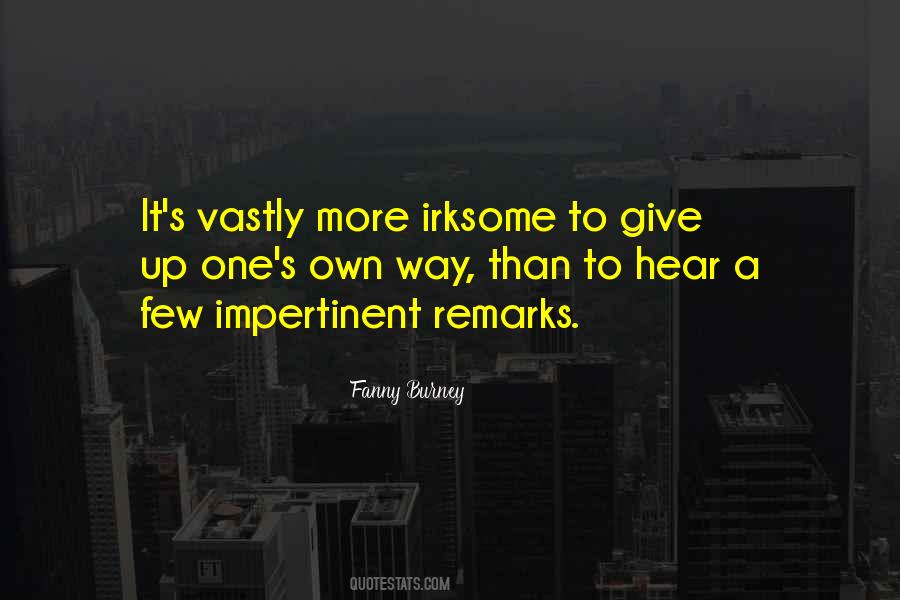Irksome Ones Quotes #974768
