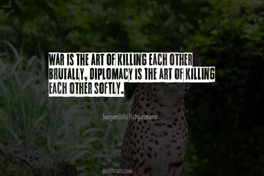 Quotes About Killing Me Softly #18628