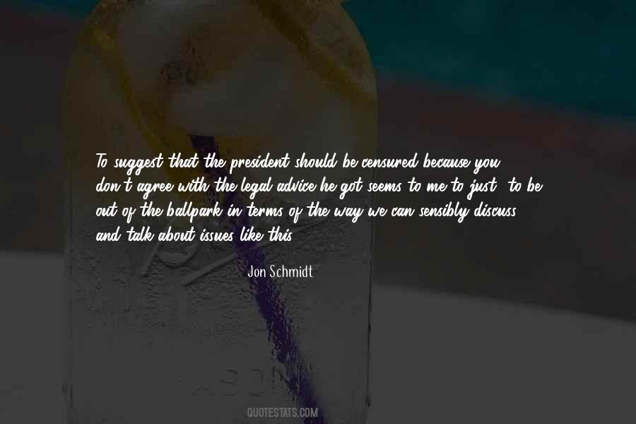 Quotes About Legal Issues #109337